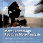More Technology Requires More Analysis